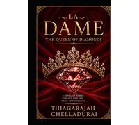 La Dame, the Queen of Diamonds