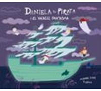 La Daniela Pirata i el vaixell fantasma