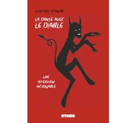 La danse avec le Diable: Une interview incroyable