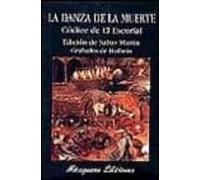 La Danza De La Muerte. Codice De El Escorial