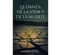 La danza de la vida y de la muerte