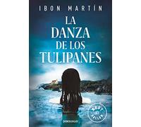 La danza de los tulipanes (Inspectora Ane Cestero 1) (Best Seller)