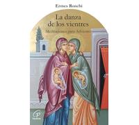 La danza de los vientres: Meditaciones para Adviento: 33 (Búsqueda)