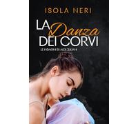 La danza dei corvi: Le indagini di Alex Zuliani: 2