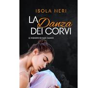La danza dei corvi: Le indagini di Alex Zuliani