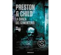 La Danza Del Cementerio (inspector Pendergast 9)