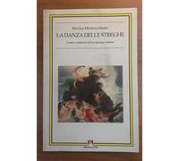La danza delle streghe Cunti e credenze dell'arcipelago eoliano (Antropologia culturale)