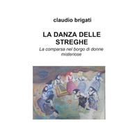 La danza delle streghe (La community di ilmiolibro.it)