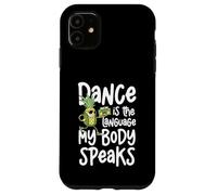 La danza es el idioma que mi cuerpo habla divertido Carcasa para iPhone 11