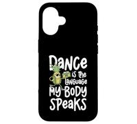 La danza es el idioma que mi cuerpo habla divertido Carcasa para iPhone 16
