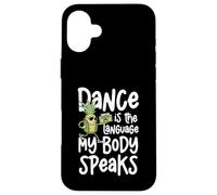 La danza es el idioma que mi cuerpo habla divertido Carcasa para iPhone 16 Plus