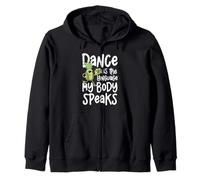 La danza es el idioma que mi cuerpo habla divertido Sudadera con Capucha