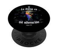 La Danza es mi Adoracion Culto Danza Cristiana Salmos 150 PopSockets PopGrip Adhesivo