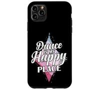 La danza es mi lugar feliz Carcasa para iPhone 11 Pro Max