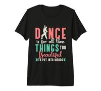 La Danza es para Todas esas Cosas Demasiado Breakdancing Movimientos de Baile Camiseta Premium