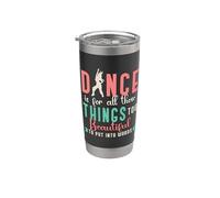 La danza es para todas esas cosas demasiado Breakdancing Movimientos de baile Vaso térmico de acero inoxidable de doble pared