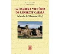 La Darrera Victoria Del L Exercit Catala: La Batalla De Talamanca (171