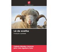 Lã de ovelha: Produção e qualidade