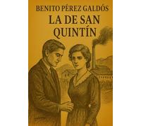La de san Quintín - Benito Pérez Galdós