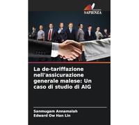 La de-tariffazione nell'assicurazione generale malese: Un caso di studio di AIG