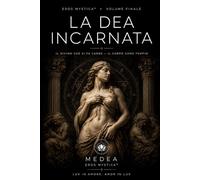 La Dea Incarnata: Il corpo come tempio e il ritorno del femminile sacro (Eros Mystica™ - Alchimia Moderna)