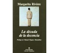 La década de la decencia: Intolerancias "Pret-A-Porter," Moralina Mediatica y Otras Indecencias de Los A~nos Noventa: 161 (Argumentos)