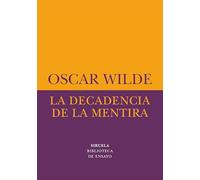 La decadencia de la mentira: 10 (Biblioteca de Ensayo / Serie menor)