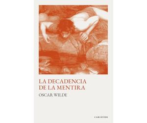 La decadencia de la mentira: Del arte de mentir a la mentira sin arte en la era del simulacro