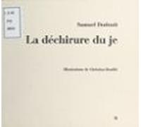La Déchirure Du Je (ebook)