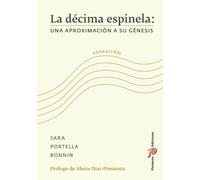 La décima espinela: una aproximación a su génesis: 1 (Oralitura)