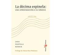 La Decima Espinela: Una Aproximación A Su Genesis