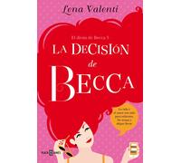 La decisión de Becca. El diván de Becca 3 | Lena Valenti