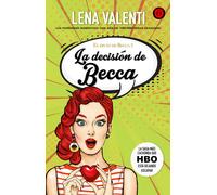 LA DECISION DE BECCA | Lena Valenti