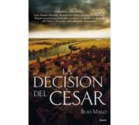 La Decisión Del Cesar