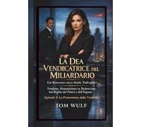 La Déesse Vengeresse du Milliardaire: Un Roman de la Série Trilogie Vengeance, Romance et Rédemption dans le Royaume du Pouvoir et de la Tromperie Épisode 1 : La Promotion de la Vengeance