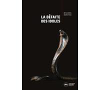 La Défaite Des Idoles (ebook)