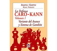 La defensa Caro-Kann : variante del avance y sistema de Gambito (DEPORTES)