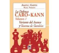 La Defensa Caro-kann (vol. I): Variante Del Avance Y Sistema De G Ambi