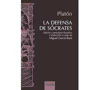 La defensa de Sócrates: Edición bilingüe y comentario filosófico de Miguel García-Baró: 52 (Hermeneia)