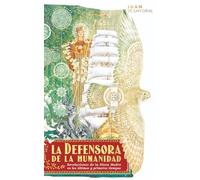 LA DEFENSORA DE LA HUMANIDAD: Revelaciones de la Diosa Madre en los últimos y primeros tiempos
