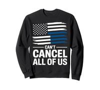 La Delgada línea Azul no Puede cancelar la Bandera de policía de Todos Nosotros Sudadera