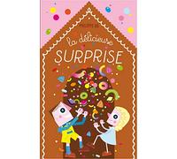 La Délicieuse surprise ou Hansel et Gretel dans la mélasse