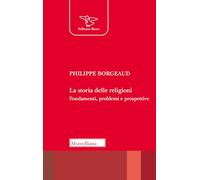 La delle religioni. Fondamenti, problemi e prospettive (Il pellicano rosso)