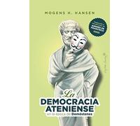 La Democracia Ateniense En La Era De Demostenes