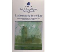 La democracia ayer y hoy (Gadir Ensayo y Biografía)