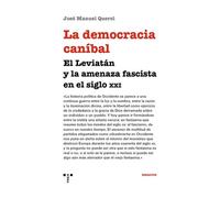 La democracia caníbal. | José Manuel Querol