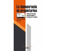La democracia de propietarios | Pablo Carmona Pascual