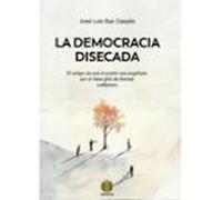 La Democracia Disecada