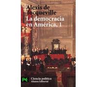 La democracia en América, 1 (El Libro De Bolsillo - Ciencias Sociales)