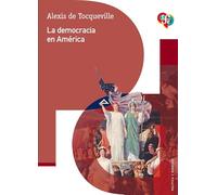 La Democracia En America (Politica Y Derecho)